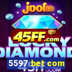 5597 bet com